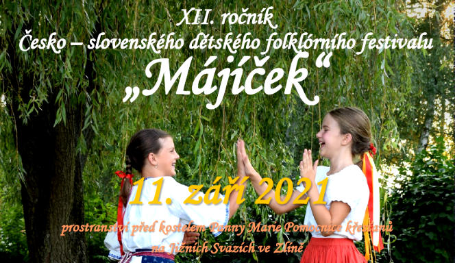 12. ročník Česko – slovenského dětského folklorního festivalu Májíček